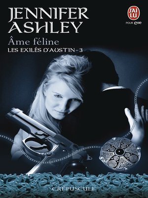 cover image of Les exilés d'Austin (Tome 3)--Âme féline